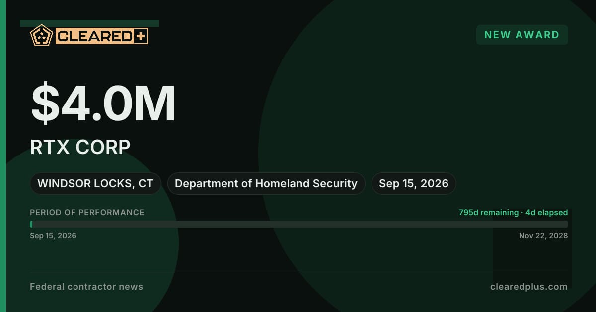RTX CORP received a new award from the Department of Homeland Security graphic