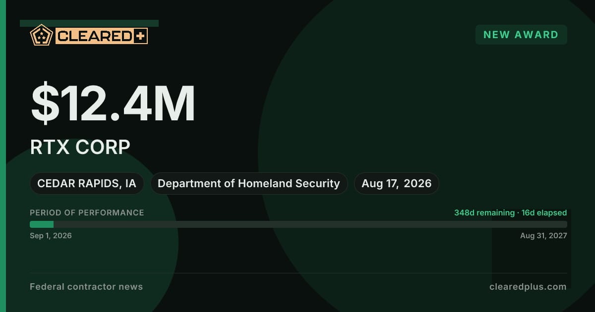 RTX CORP received a new award from the Department of Homeland Security graphic