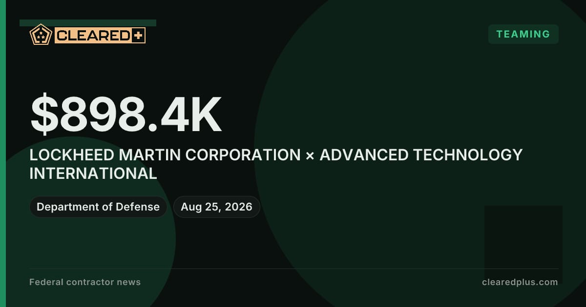 Lockheed Martin Corporation and Advanced Technology International are teaming on a research and development award graphic